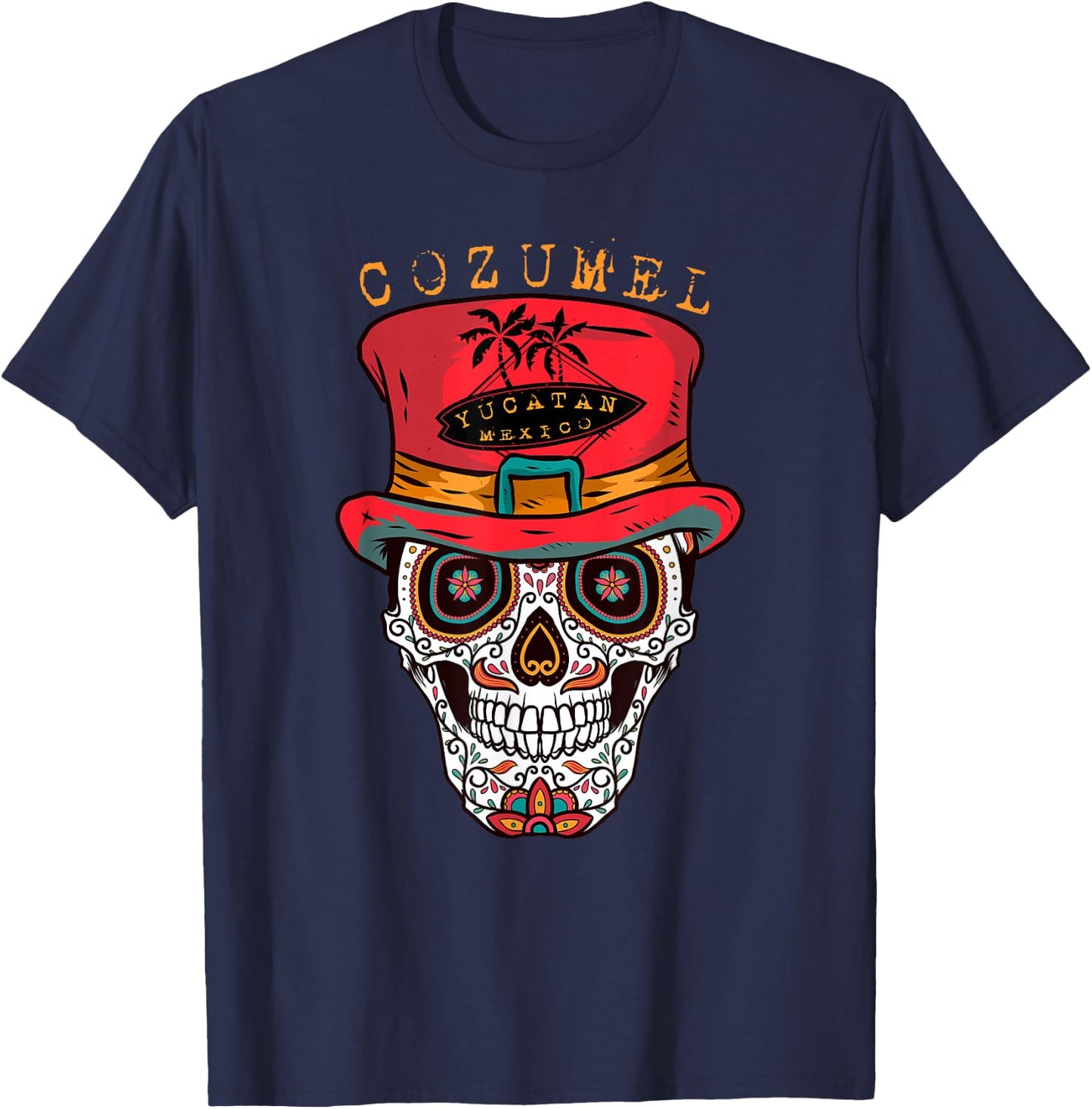 Cozumel Mexico Sugar Skull & Hat Souvenir Shirt T-Shirt - T-Shirt | Navy