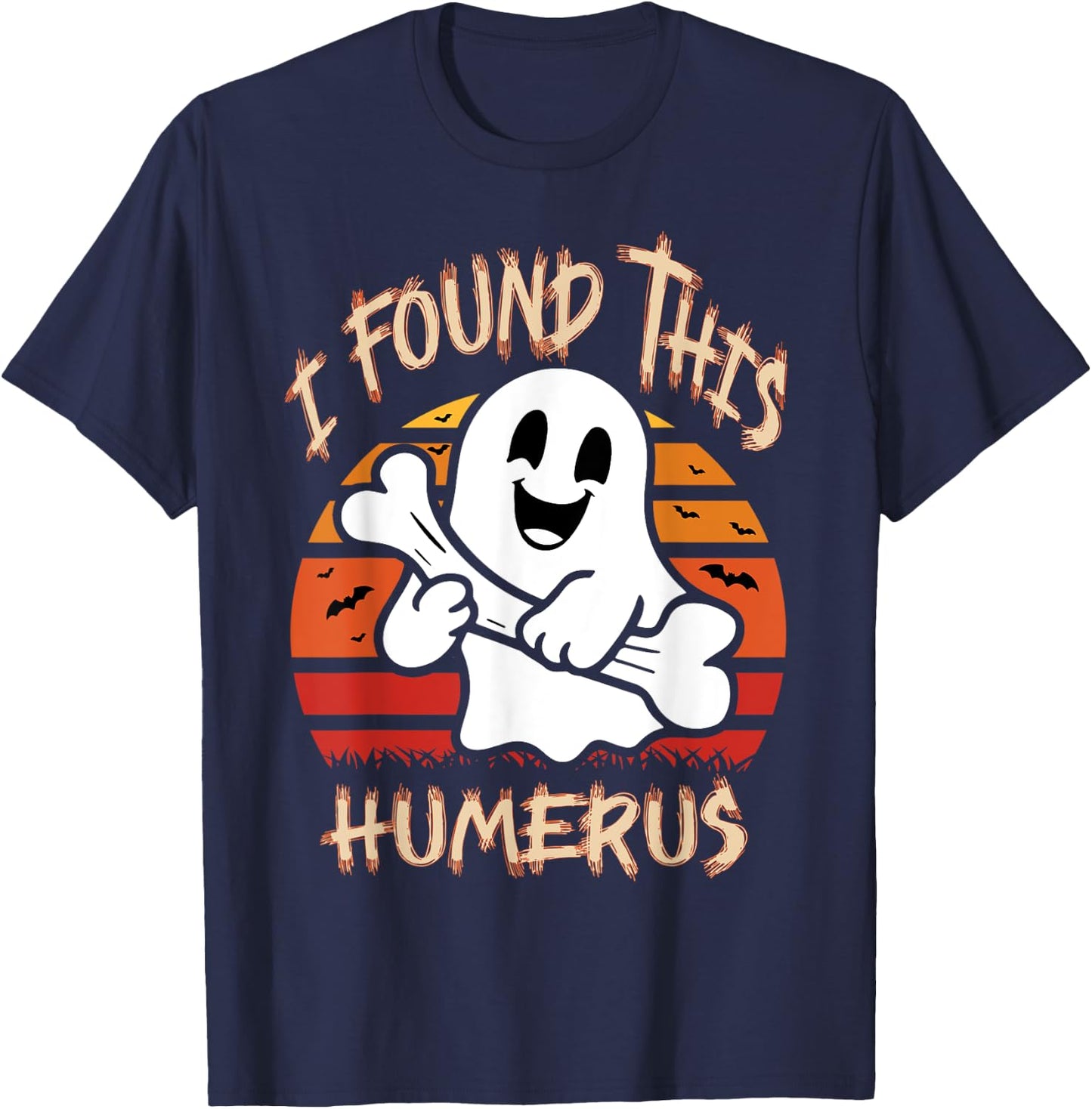 Funny I Found This Humerus Boo Ghost Halloween Costume T-Shirt - T-Shirt | Navy