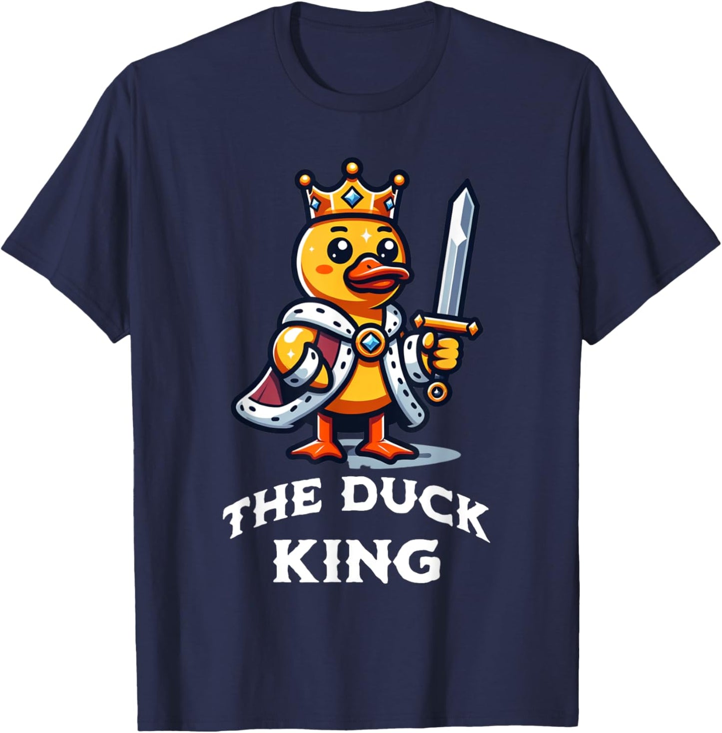 Duck King Funny Quote Rubber Duck Lover T-Shirt - T-Shirt | Navy