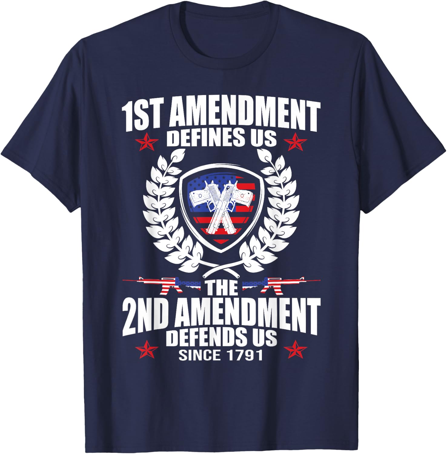 First Amendment Defines Us The Second Defends Gun Te T-Shirt - T-Shirt | Navy