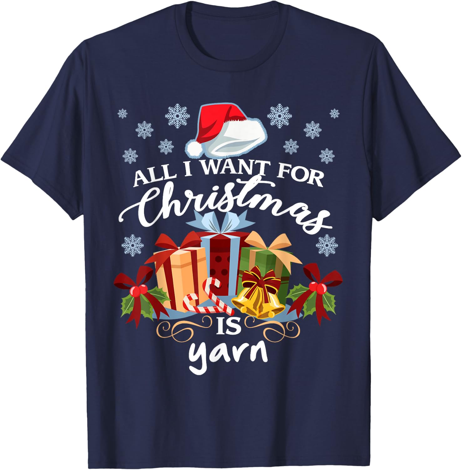 All I want for Christmas is yarn knitters T-Shirt - T-Shirt | Navy