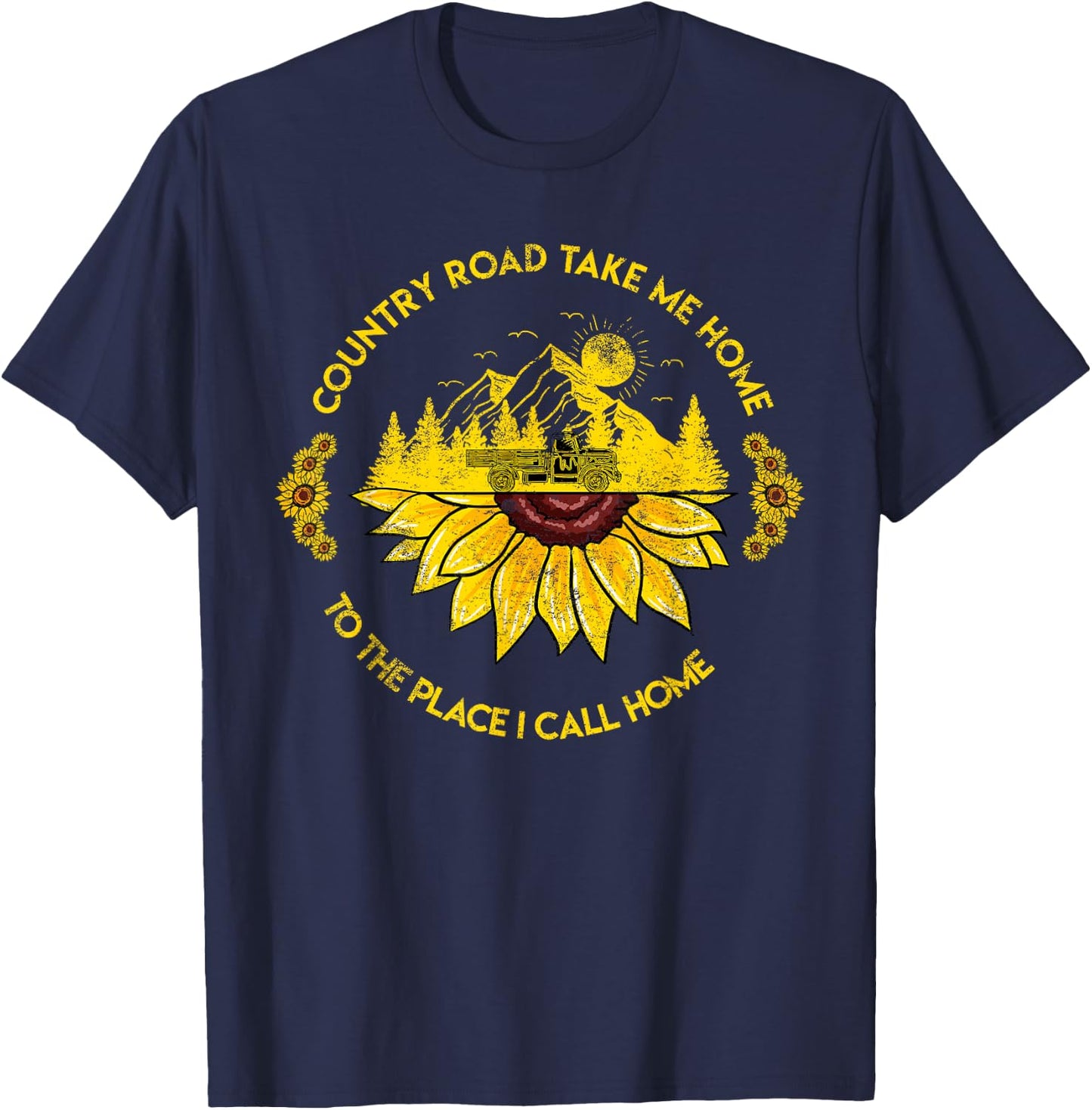 Farm Sunflower Road Take Me Home Country Funny Farmer Gift T-Shirt - T-Shirt | Navy