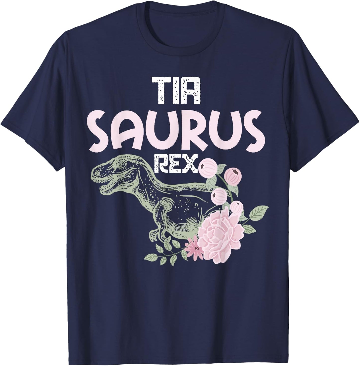 Funny Spanish Mother's Day, Auntie Gift | Tia Saurus Rex T-Shirt - T-Shirt | Navy