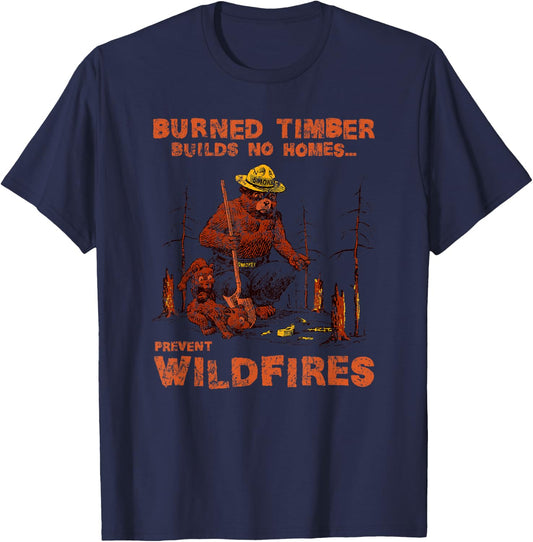 Smokey Bear Burned Timbers Build No Homes T-Shirt - T-Shirt | Navy