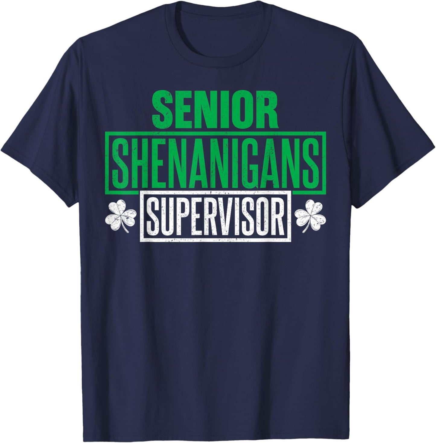 Men Women Supervisor Gifts - Senior Shenanigans Supervisor T-Shirt - T-Shirt | Navy