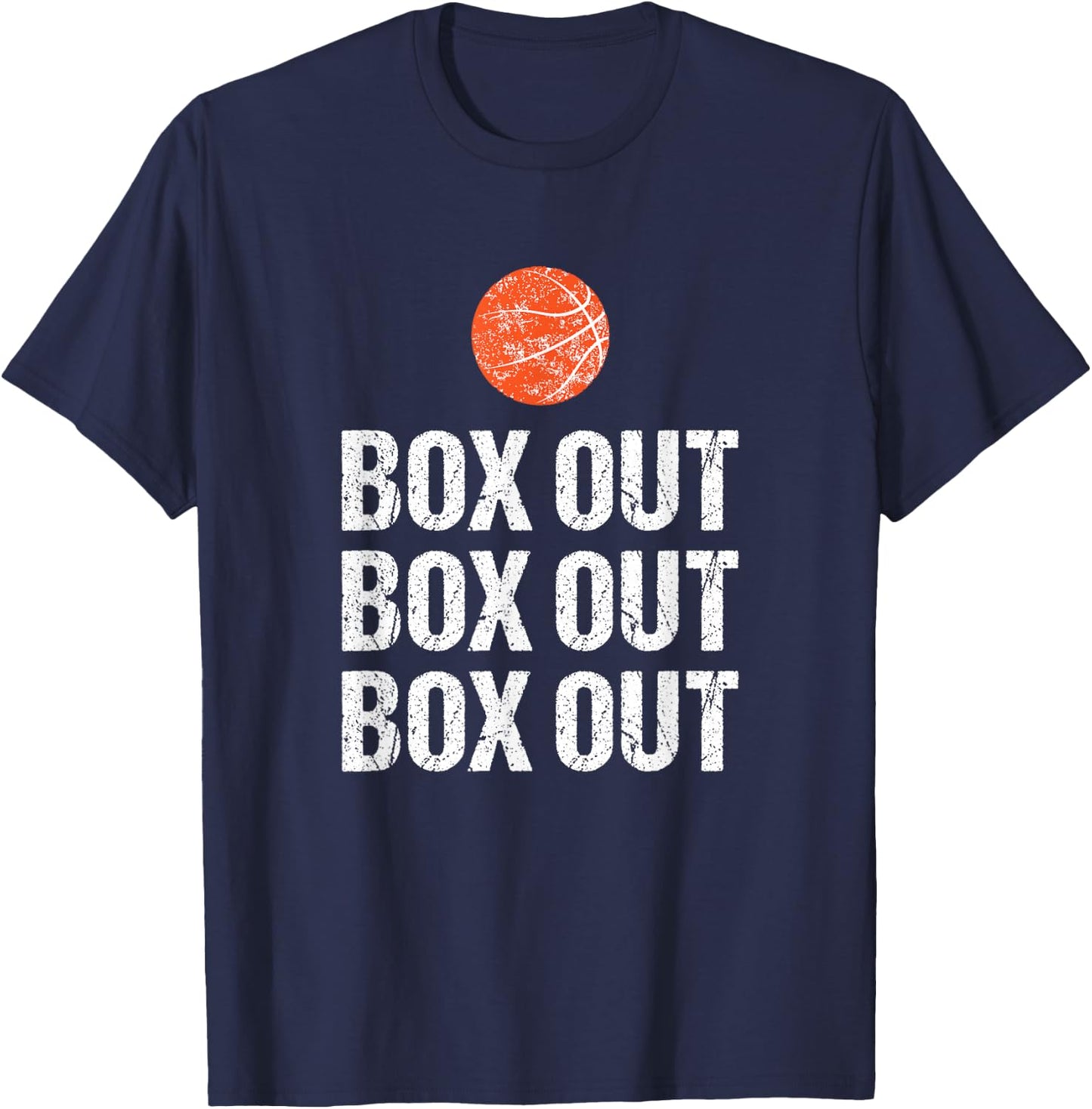 Funny Basketball Coach Box Out Quote Grunge Graphic T-Shirt - T-Shirt | Navy