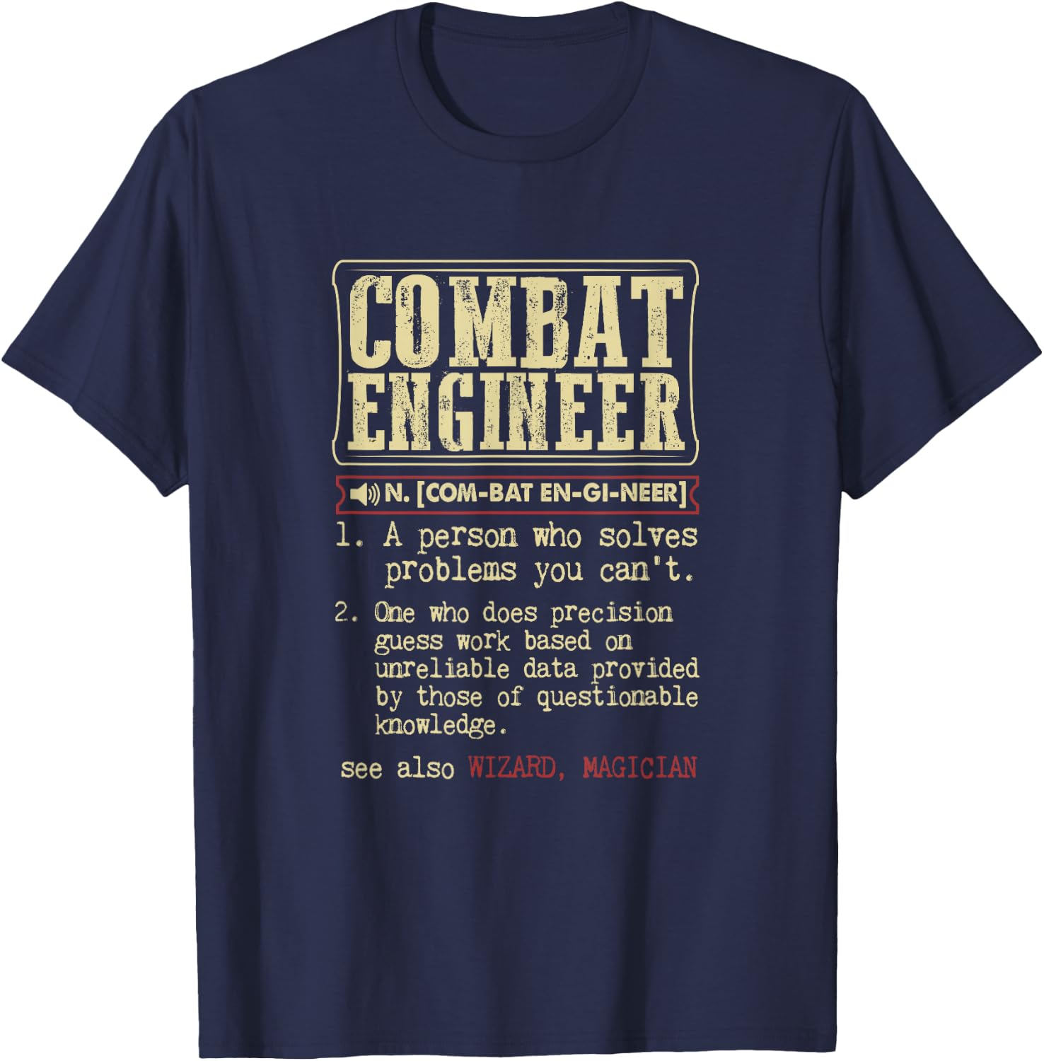 Combat Engineer Dictionary Term Small T-Shirt - T-Shirt | Navy