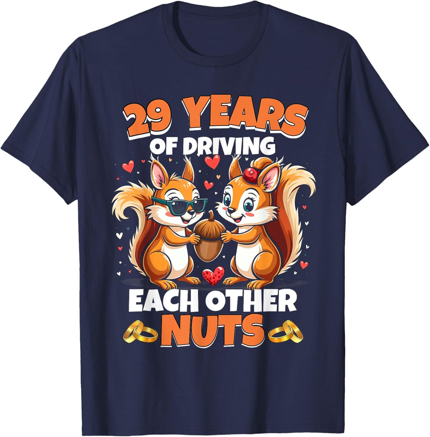 29th Wedding Anniversary 29 Years Of Driving Each Other Nuts T-Shirt - T-Shirt | Navy