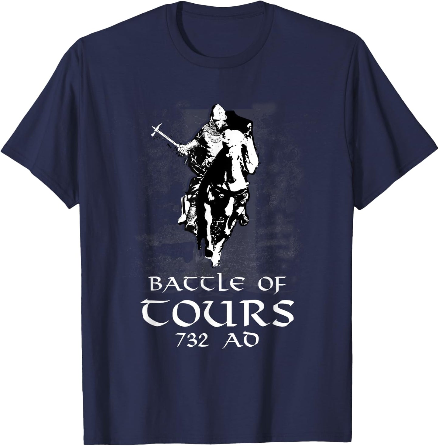 Battle Of Tours Medieval Christian History Shirt Gift T-Shirt - T-Shirt | Navy