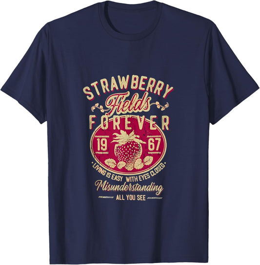 Strawberry Fields Forever 1967 Gifts for Music Lovers Fruit T-Shirt - T-Shirt | Navy