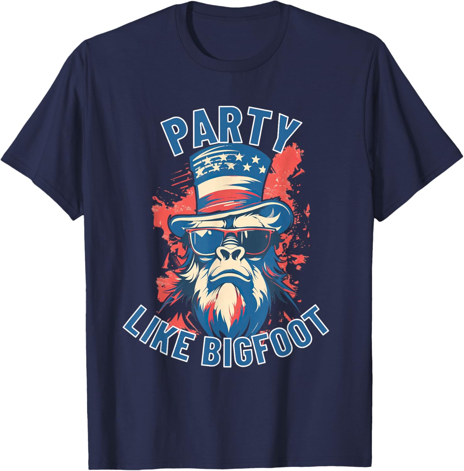 Party Like Bigfoot 1776 to 2026 USA Birthday Celebration T-Shirt - T-Shirt | Navy