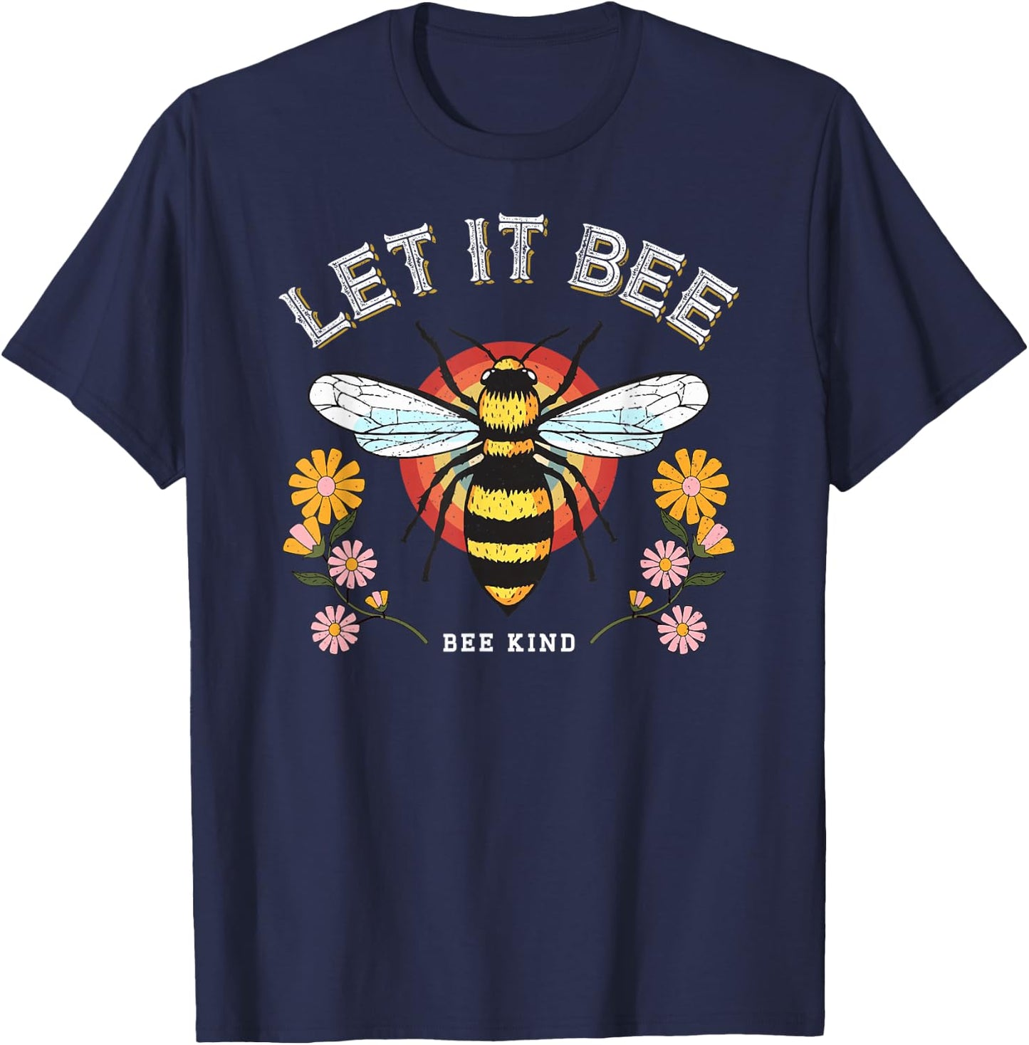 Vintage Retro Style Honeybee flowers Love Let it Bee Kind T-Shirt - T-Shirt | Navy