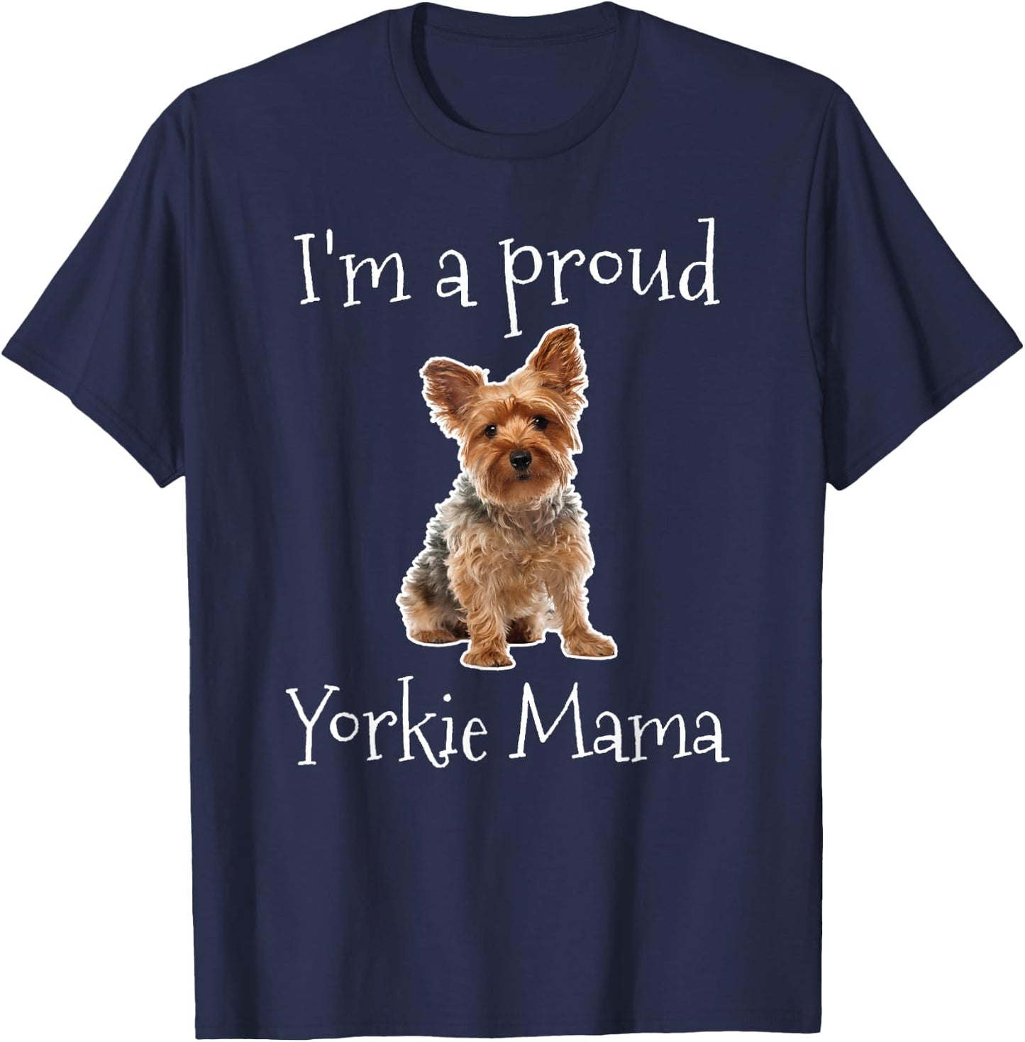 Yorkie Mom Women Girls Yorkshire Terrier Owner T-Shirt - T-Shirt | Navy