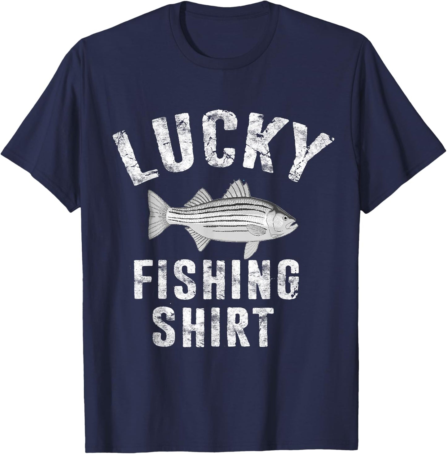 Lucky Fishing Shirt Striped Bass Striper Fish Funny T-Shirt - T-Shirt | Navy