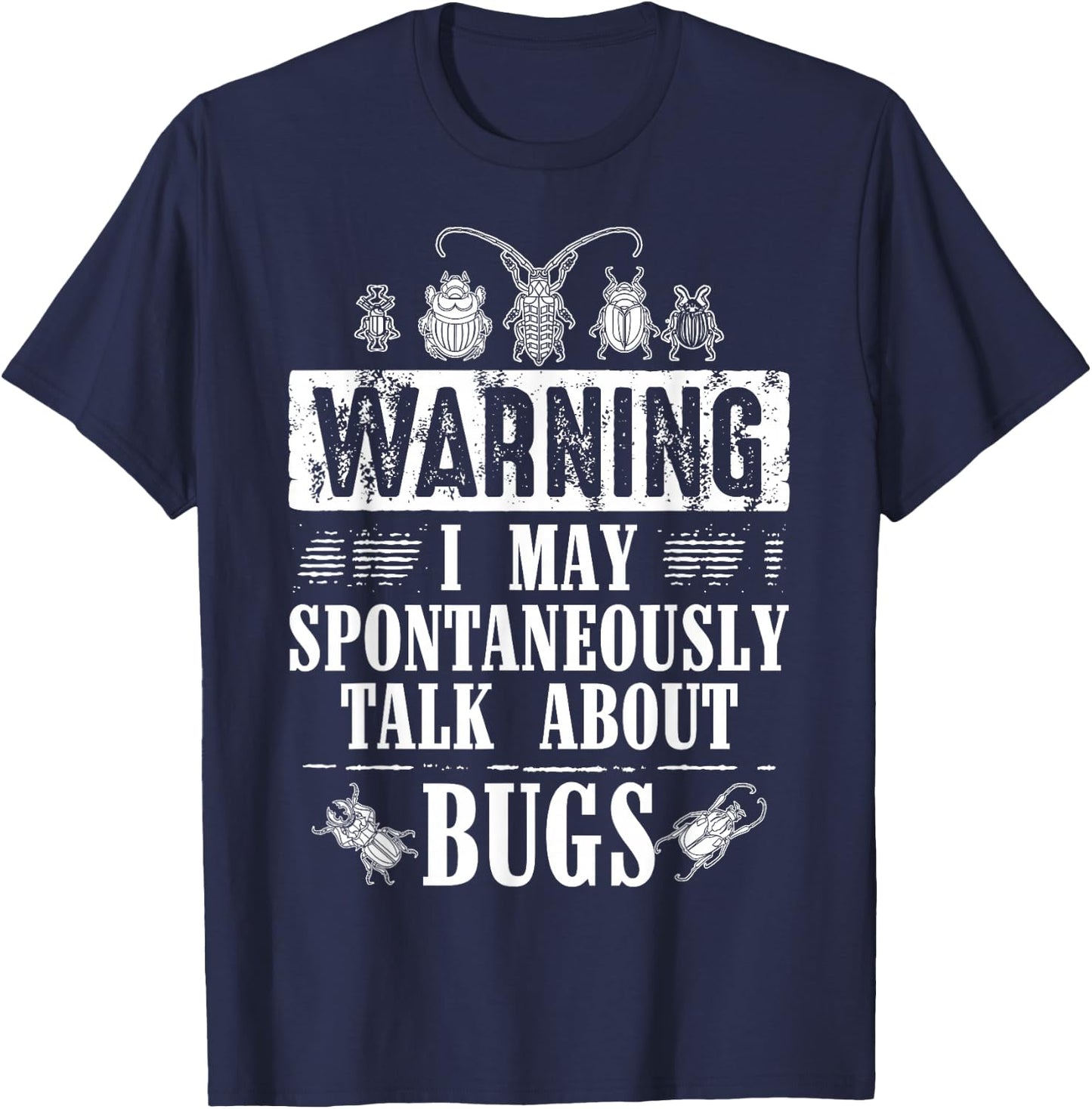 Cool Warning Talk About Bugs Funny Insect Collector Boy Gift T-Shirt - T-Shirt | Navy