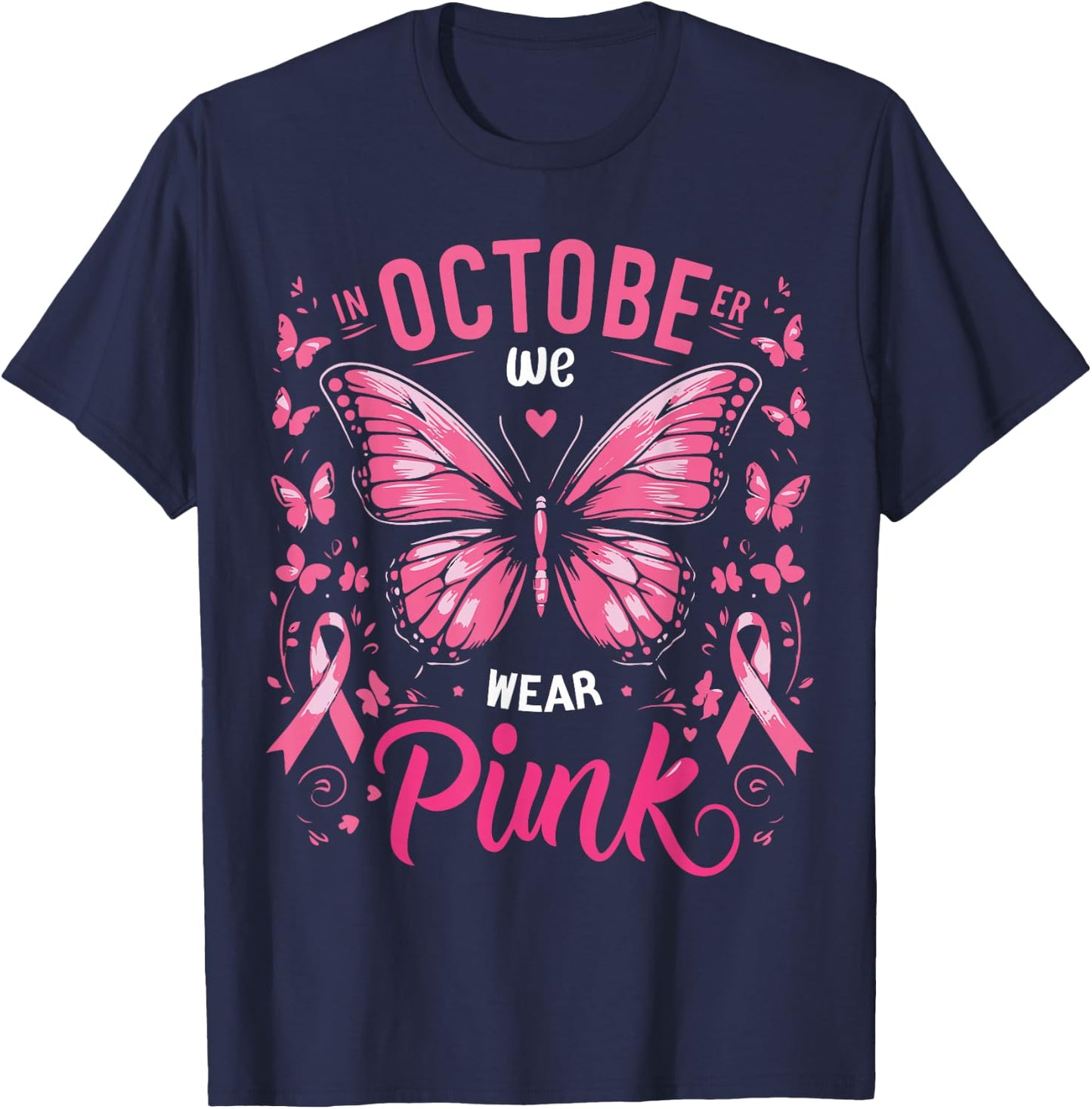 In October We Wear Pink Butterfly Breast Cancer Awareness T-Shirt - T-Shirt | Navy