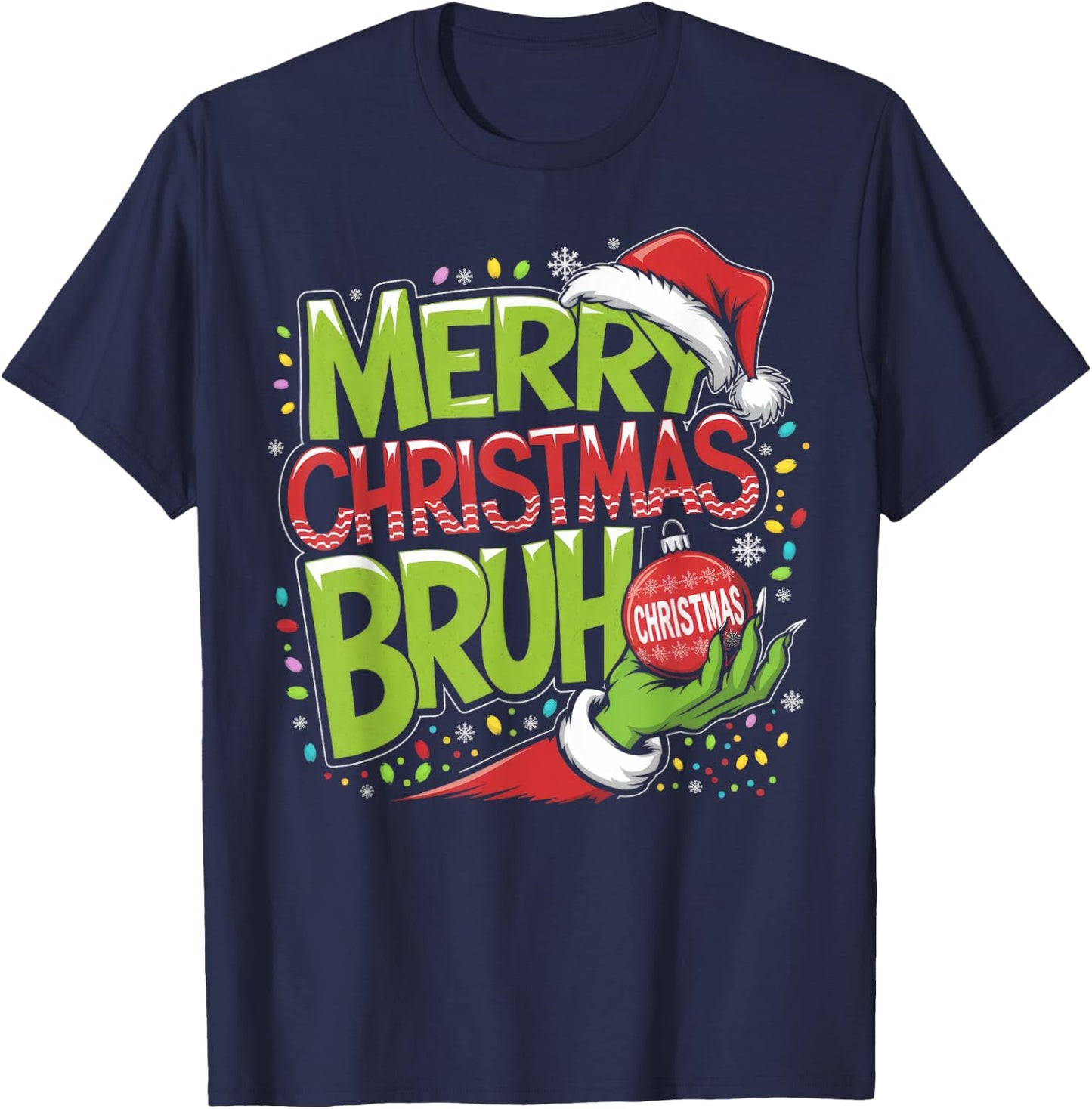 Merry Christmas Bruh Green Hand Santa Hat Xmas Family Pjs T-Shirt - T-Shirt | Navy