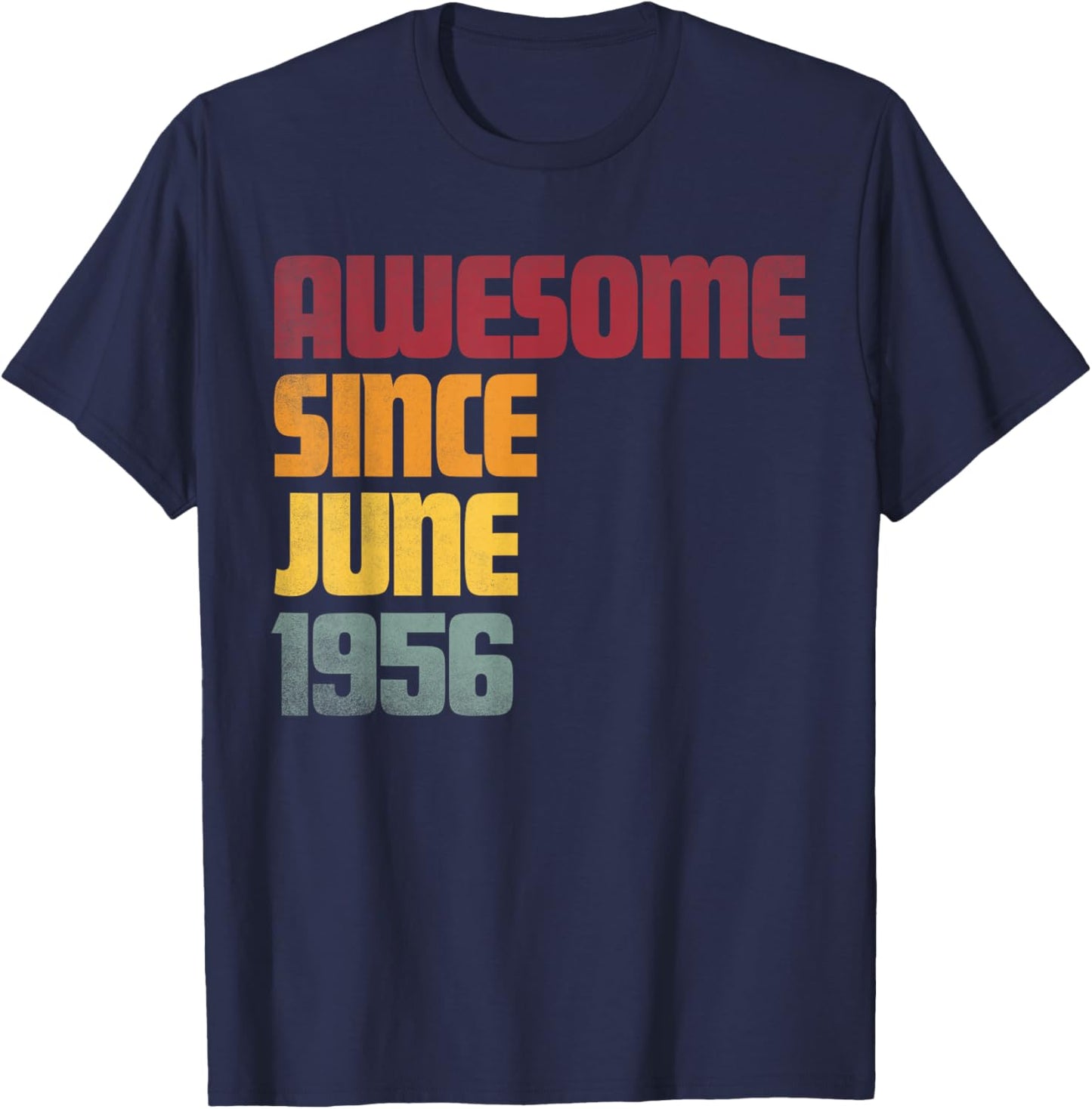 Awesome Since June 1956 70th Birthday - Vintage T-Shirt - T-Shirt | Navy