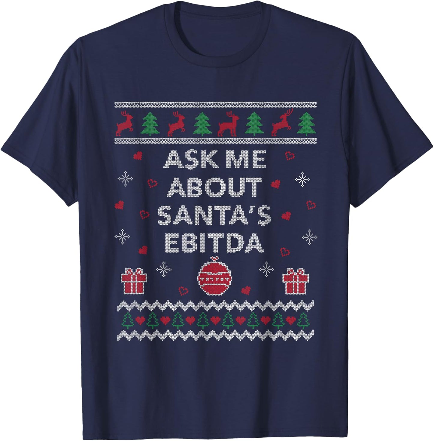 Ask me About Santas EBITDA Accountant Design Ugly Christmas T-Shirt - T-Shirt | Navy