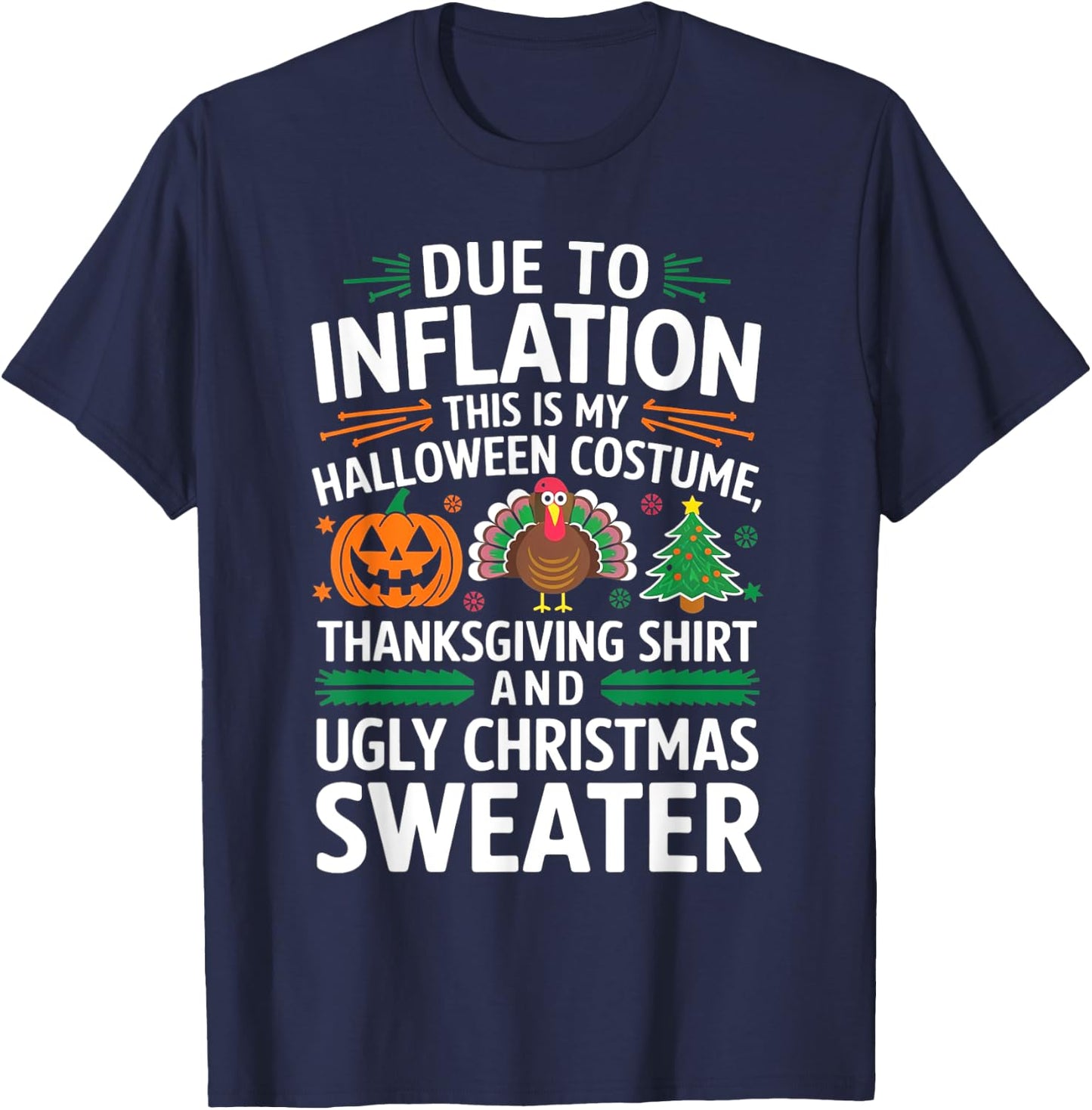 Due To Inflation This Is My Funny Halloween Costume T-Shirt - T-Shirt | Navy