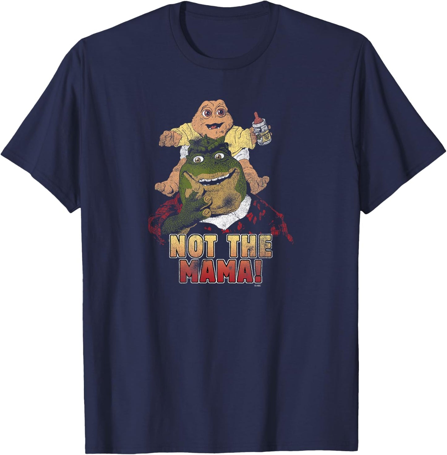Dinosaurs Not The Mama! T-Shirt - T-Shirt | Navy