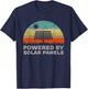 Funny Powered By Solar Panels Environmental Solar Power T-Shirt - T-Shirt | Navy