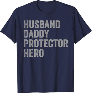 Husband Daddy Protector Hero Strong Family Man T-Shirt - T-Shirt | Navy