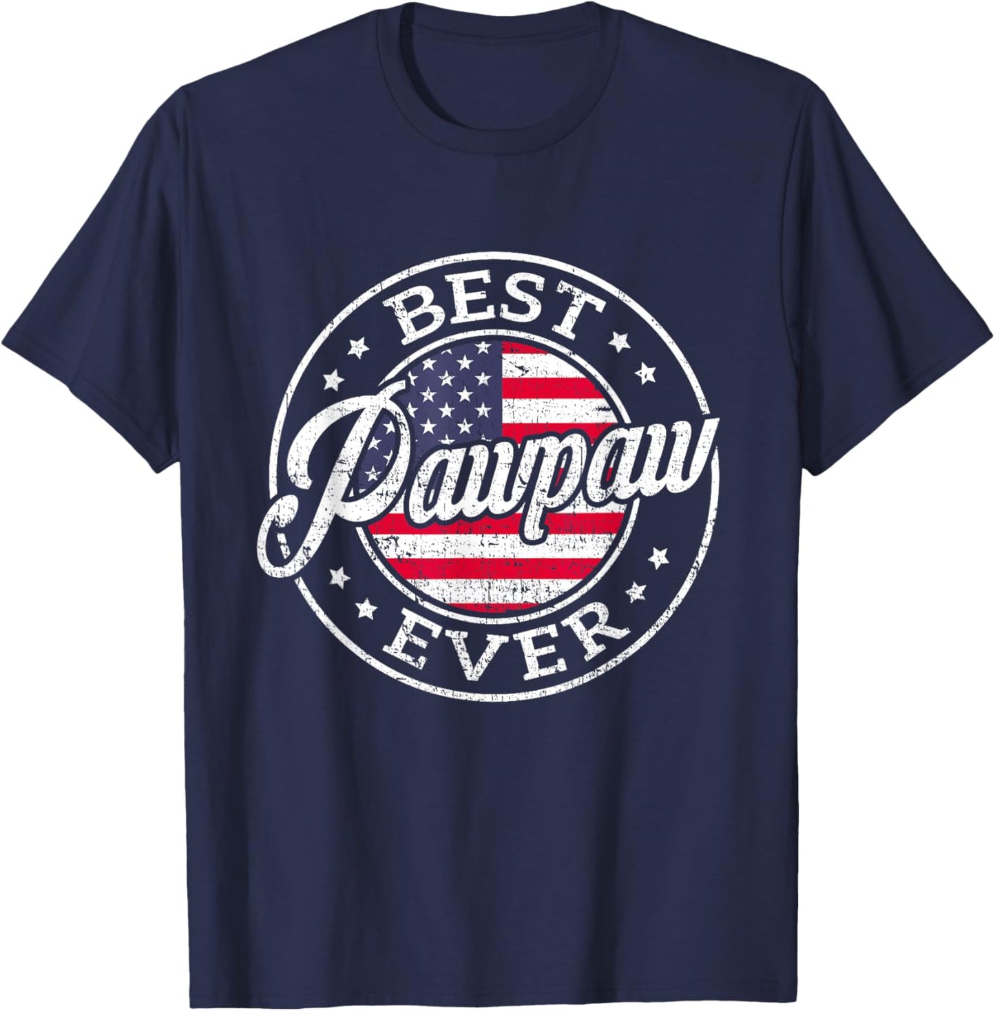 Best Pawpaw Ever USA Flag Fathers Day Family T-Shirt - T-Shirt | Navy