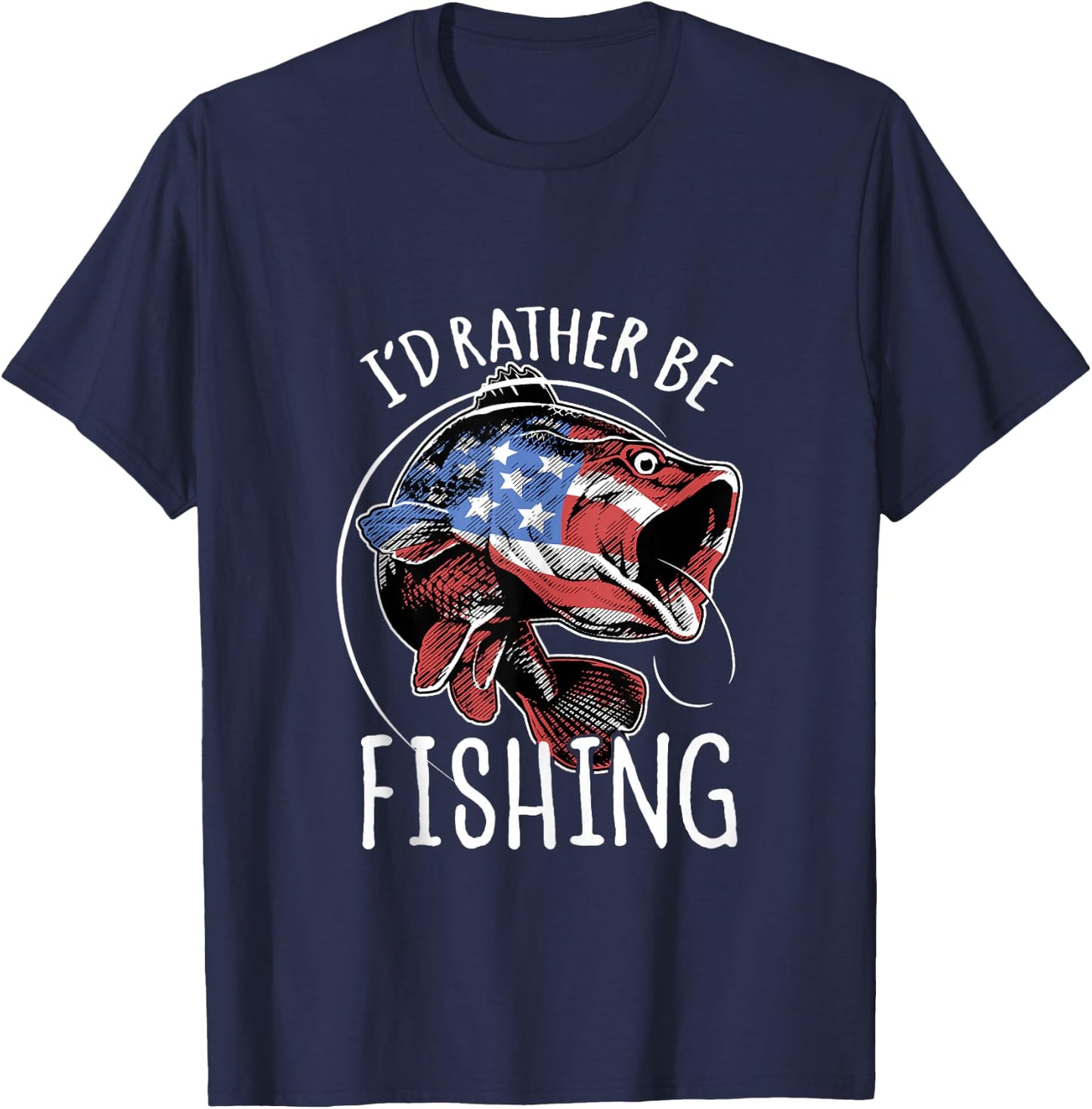 Fishing America USA 4th of July | I'd Rather Be Fishing T-Shirt - T-Shirt | Navy