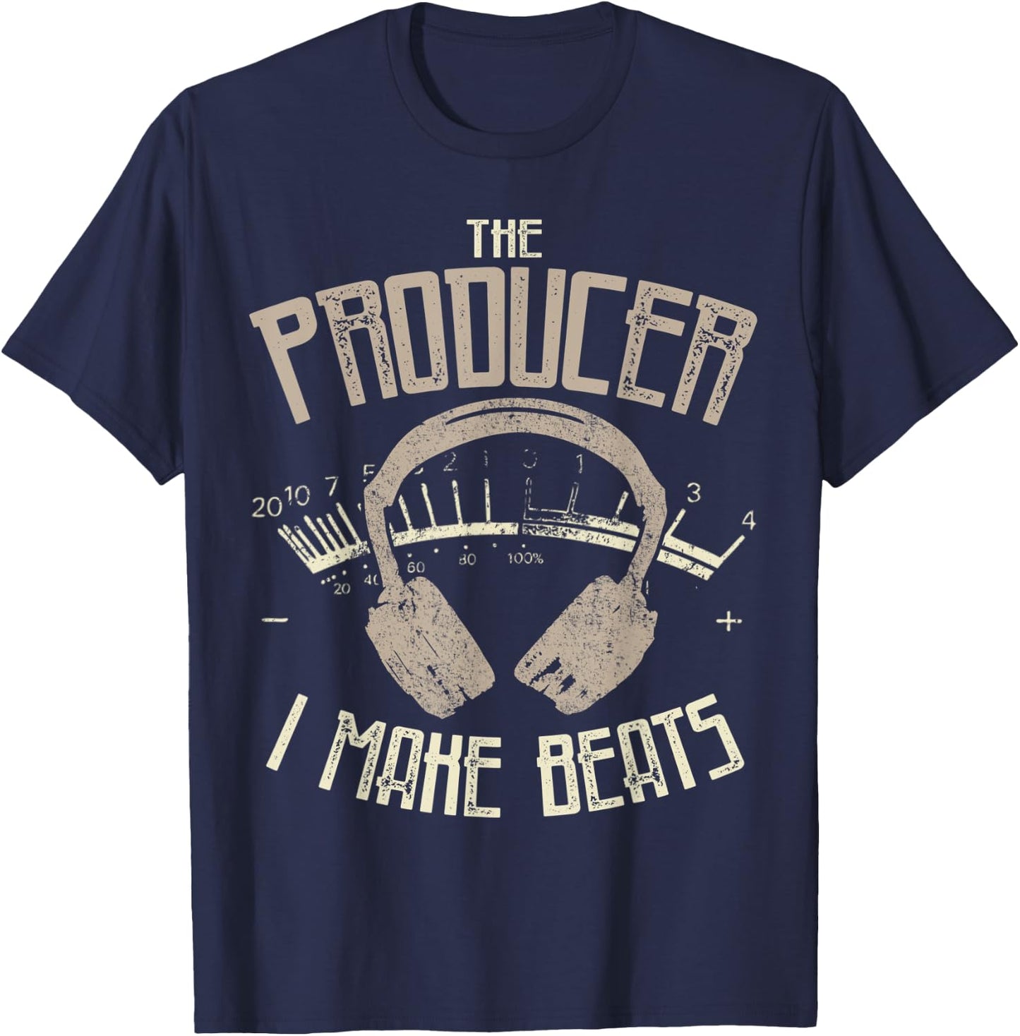 Dj funny Gift - I make beats the Producer T-Shirt - T-Shirt | Navy
