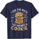 Food Lovers I Did The Math Answer Is Cookie T-Shirt - T-Shirt | Navy