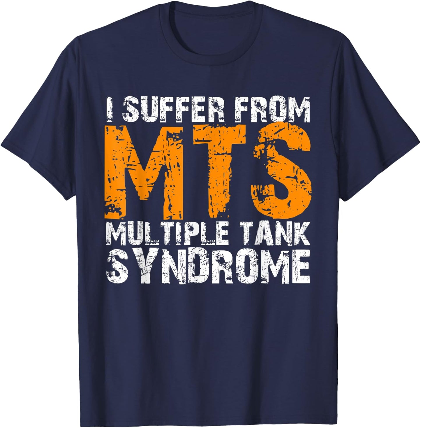 Multiple Tank Syndrome Funny Aquarium Lovers T-Shirt - T-Shirt | Navy