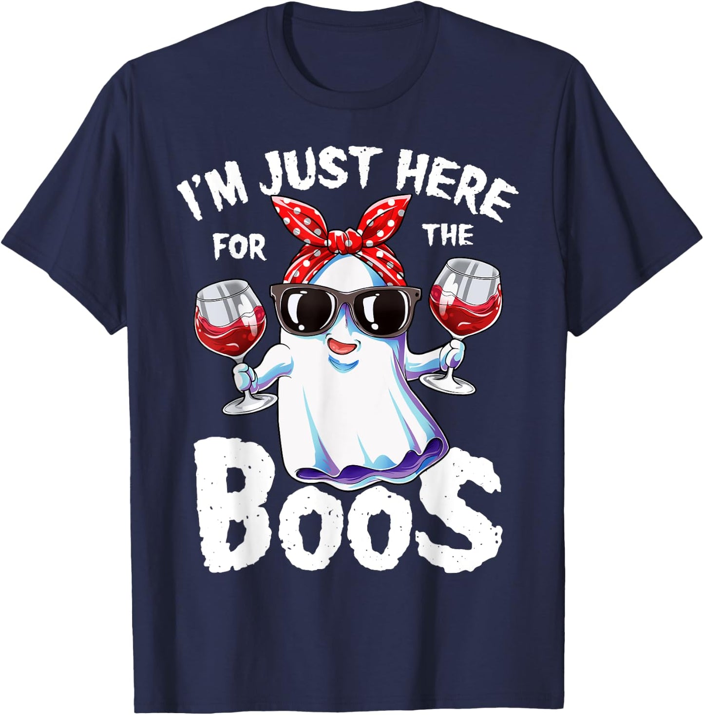 I'm Just Here For The Boos Halloween Women Ghost Cute Funny T-Shirt - T-Shirt | Navy