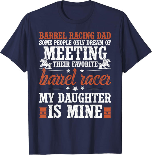 Barrel Racing Dad Proud Barrel Race Father Barrel Racer Dad T-Shirt - T-Shirt | Navy