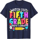 Watch Out Fifth Grade Here I Come Back to School Teacher Kid T-Shirt - T-Shirt | Navy