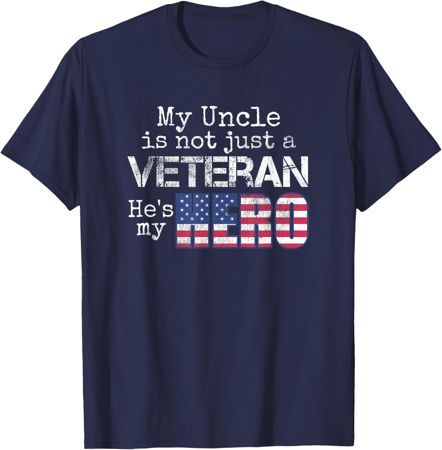 Military Family Veteran Shirt My Uncle US Veteran My Hero T-Shirt - T-Shirt | Navy