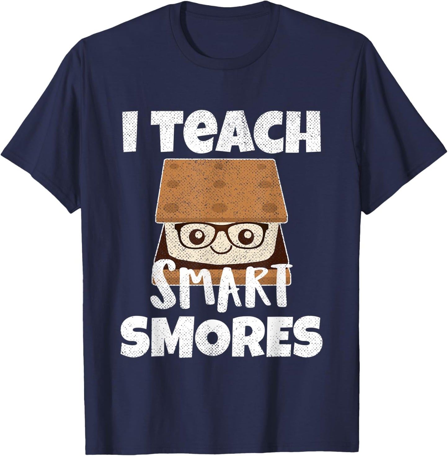 I Teach Smart Smores Teachers Back To School Nerd Gift Women Kids T-Shirt - T-Shirt | Navy