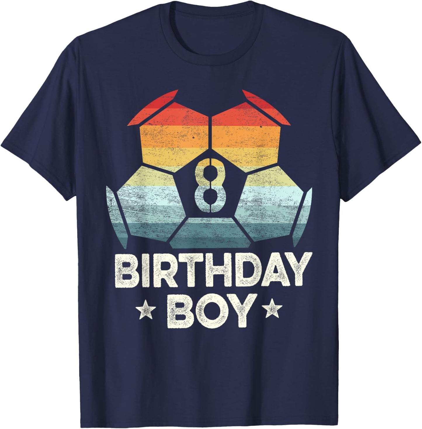 8 Year Old Soccer Player Gifts 8th Birthday Boy Eighth Bday T-Shirt - T-Shirt | Navy