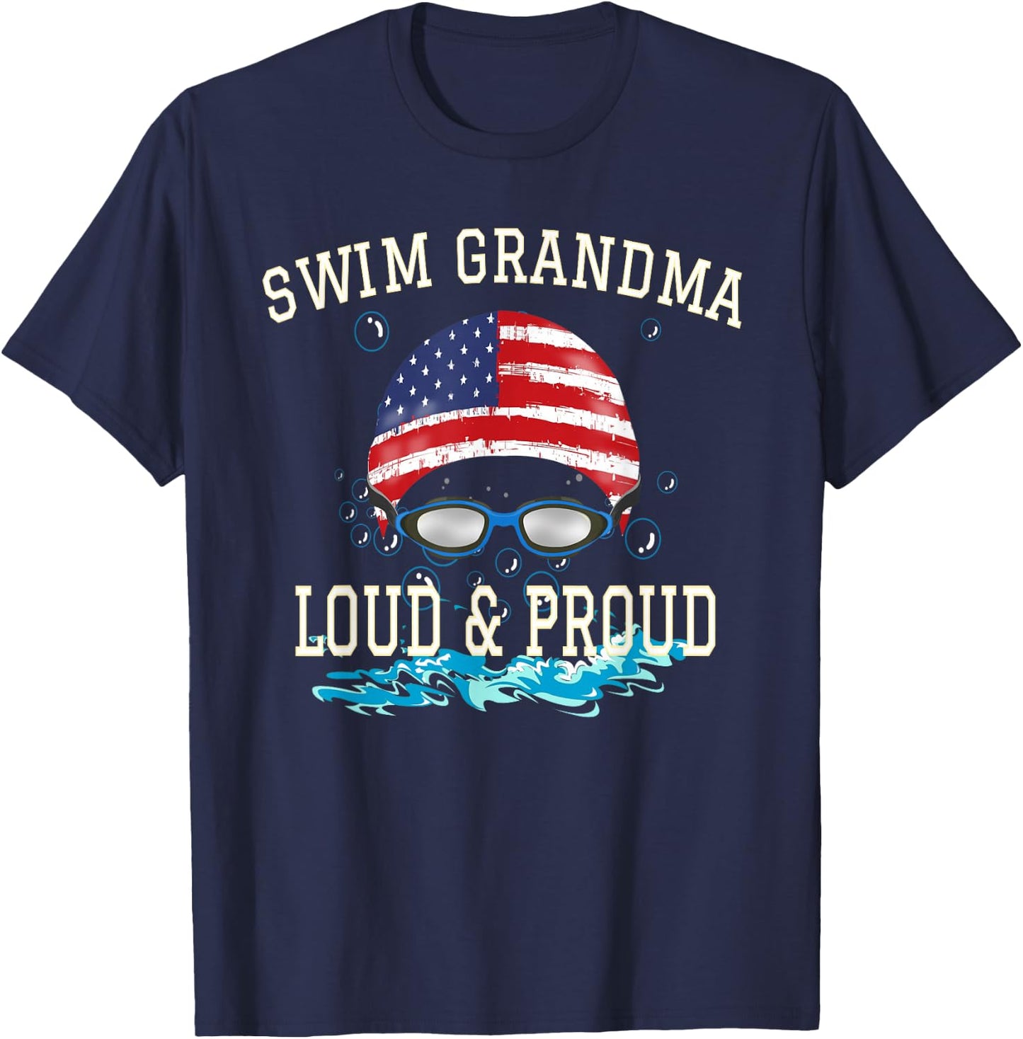 Swim Swimmer Funny Swimming Proud Grandma Goggles Shirt T-Shirt - T-Shirt | Navy