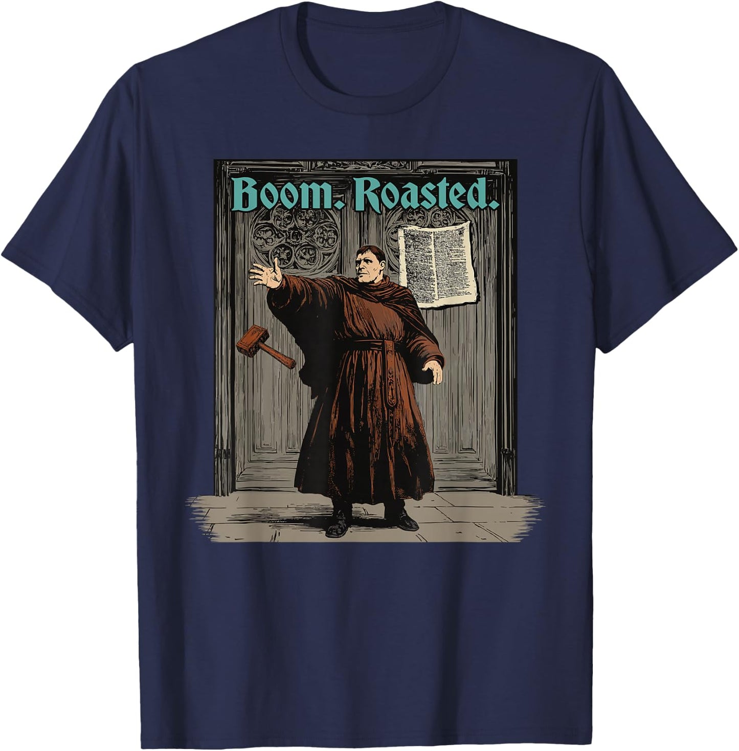 Funny Martin Luther Boom Reformation Day Reformed Christian T-Shirt - T-Shirt | Navy