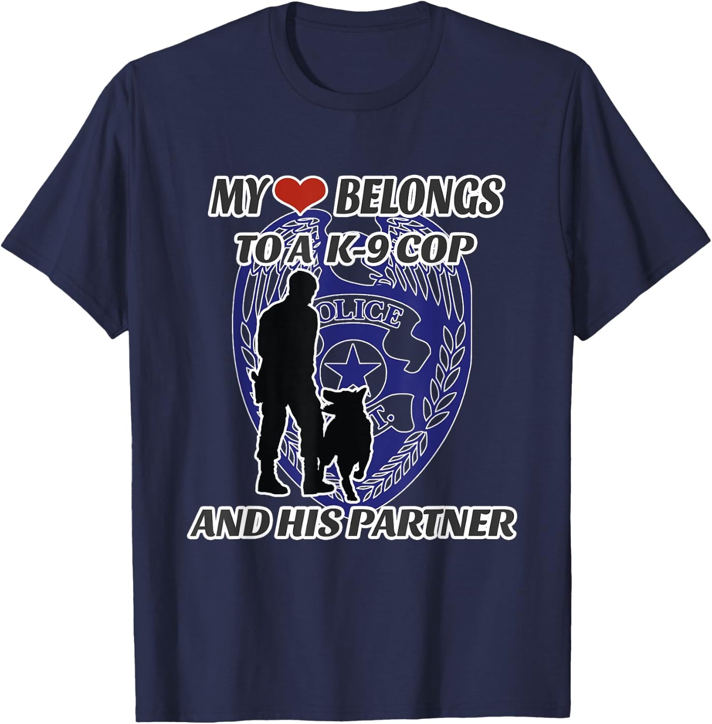 K9 Cop Proud Police Wife Shirt T-Shirt - T-Shirt | Navy