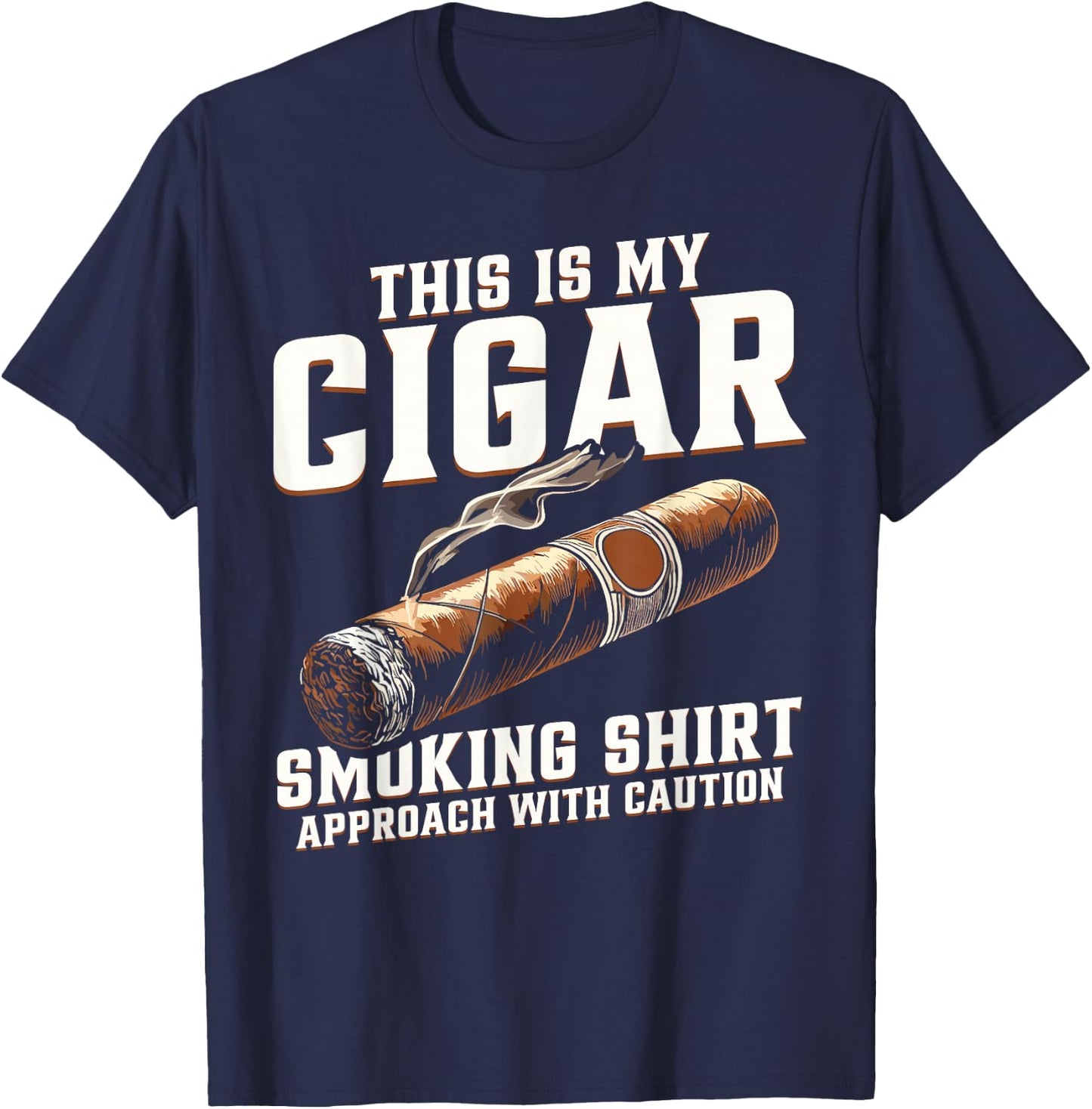 Cigars Smoking Cigar Smoke Men This Is My Cigar Smoking T-Shirt - T-Shirt | Navy