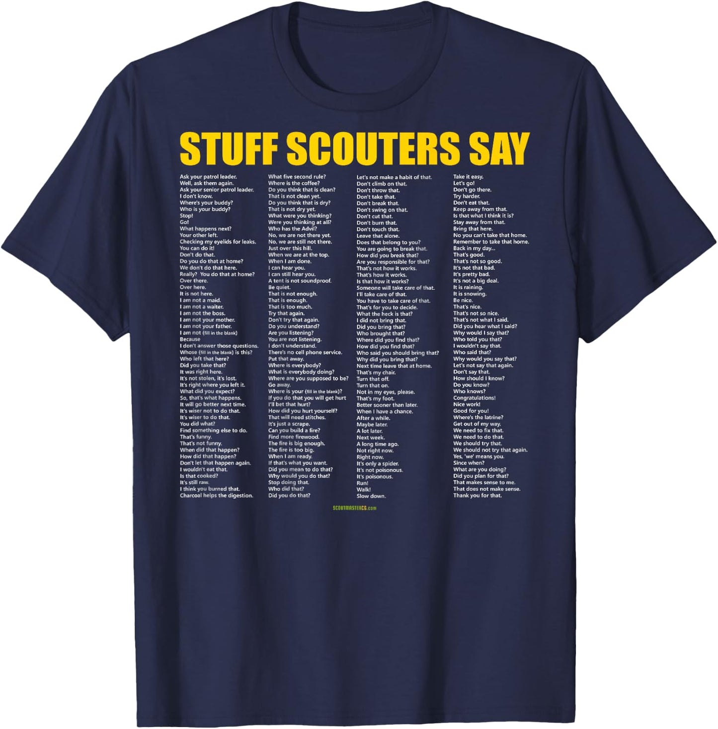 Stuff Scouters Say (Printed on back of shirt) T-Shirt - T-Shirt | Navy