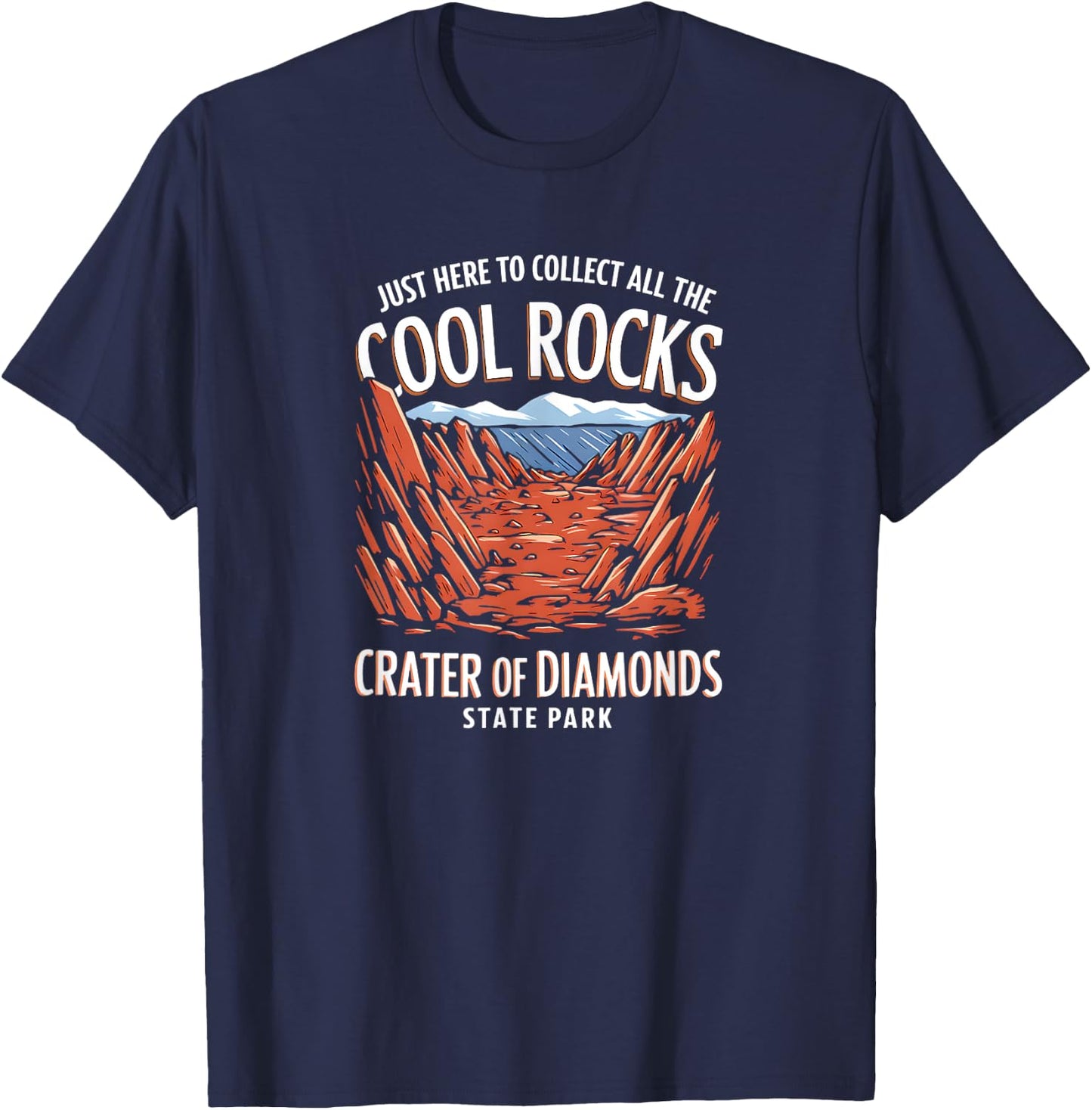 Funny Rock Collector Crater Of Diamonds State Park T-Shirt - T-Shirt | Navy