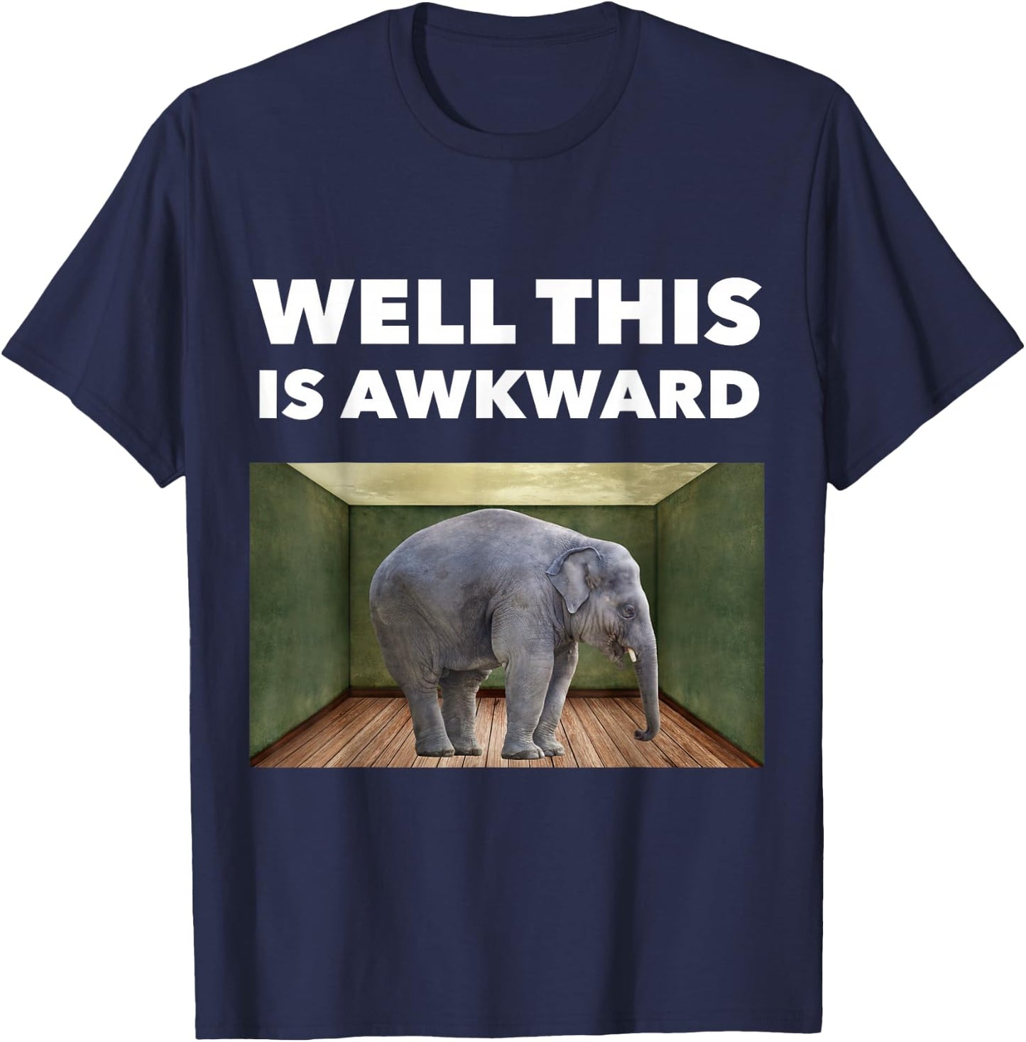 Well This is awkward - Elephant in the room T-Shirt - T-Shirt | Navy
