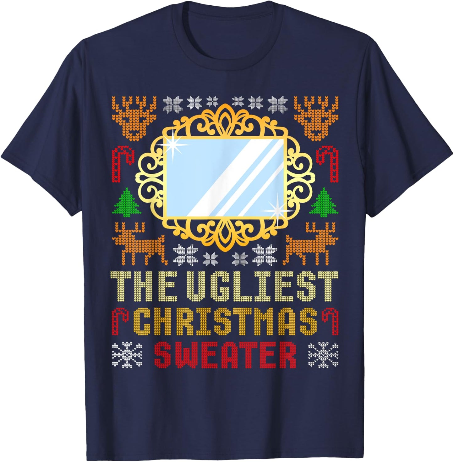 The Ugliest Ugly Christmas Sweater With Mirror Funny Xmas T-Shirt - T-Shirt | Navy