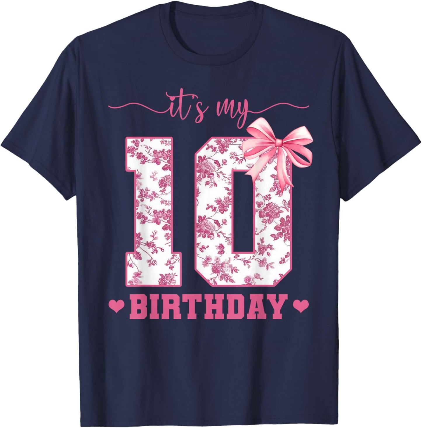 It's My 10th Birthday Girl Pink Coquette Bow 10 Year Old T-Shirt - T-Shirt | Navy