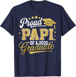 Proud Papi of A Class of 2026 Graduate Grad Family T-Shirt - T-Shirt | Navy
