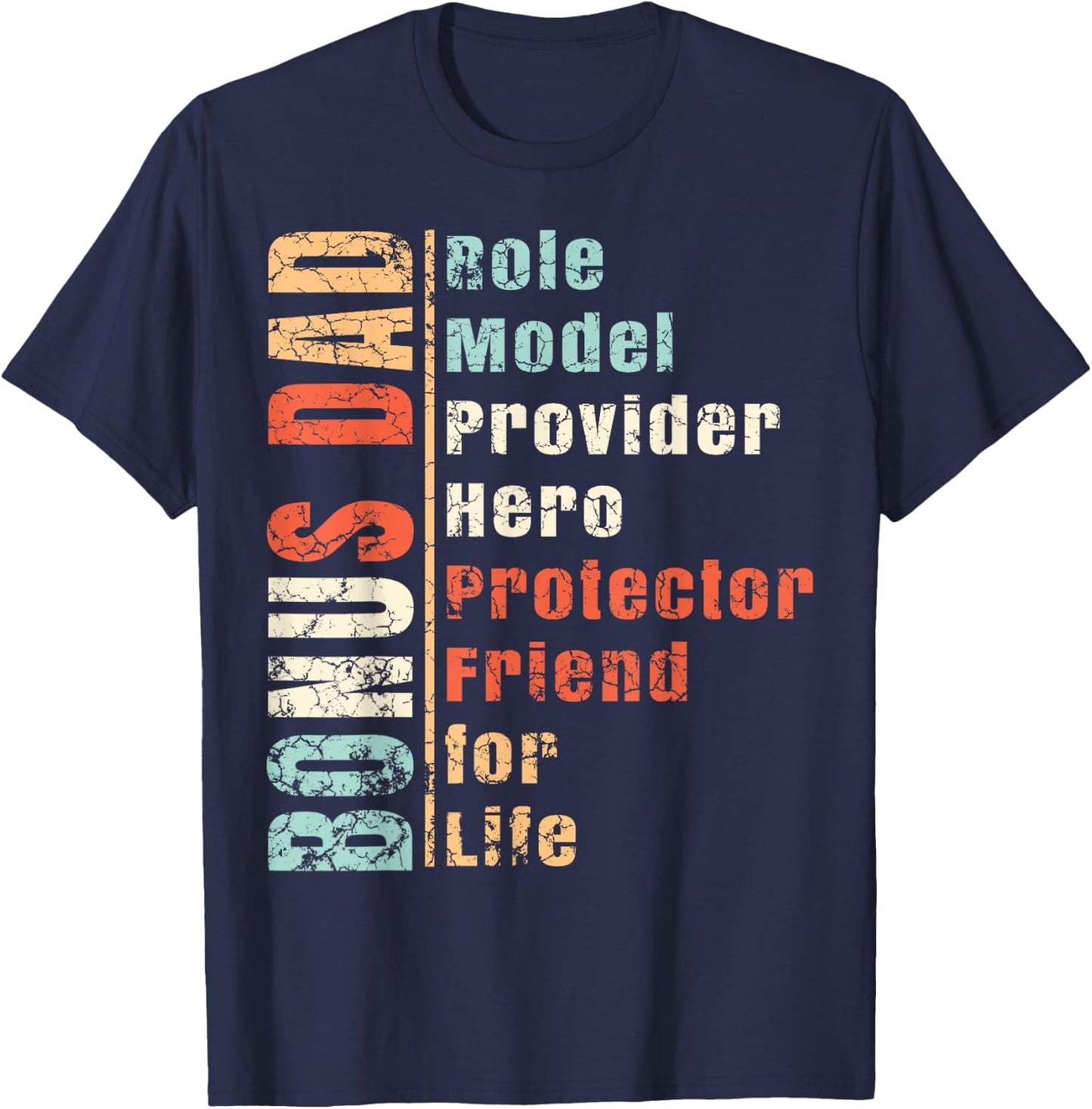 Step Dad Shirt Gift Best Bonus Dad Ever For Stepdad T-Shirt - T-Shirt | Navy