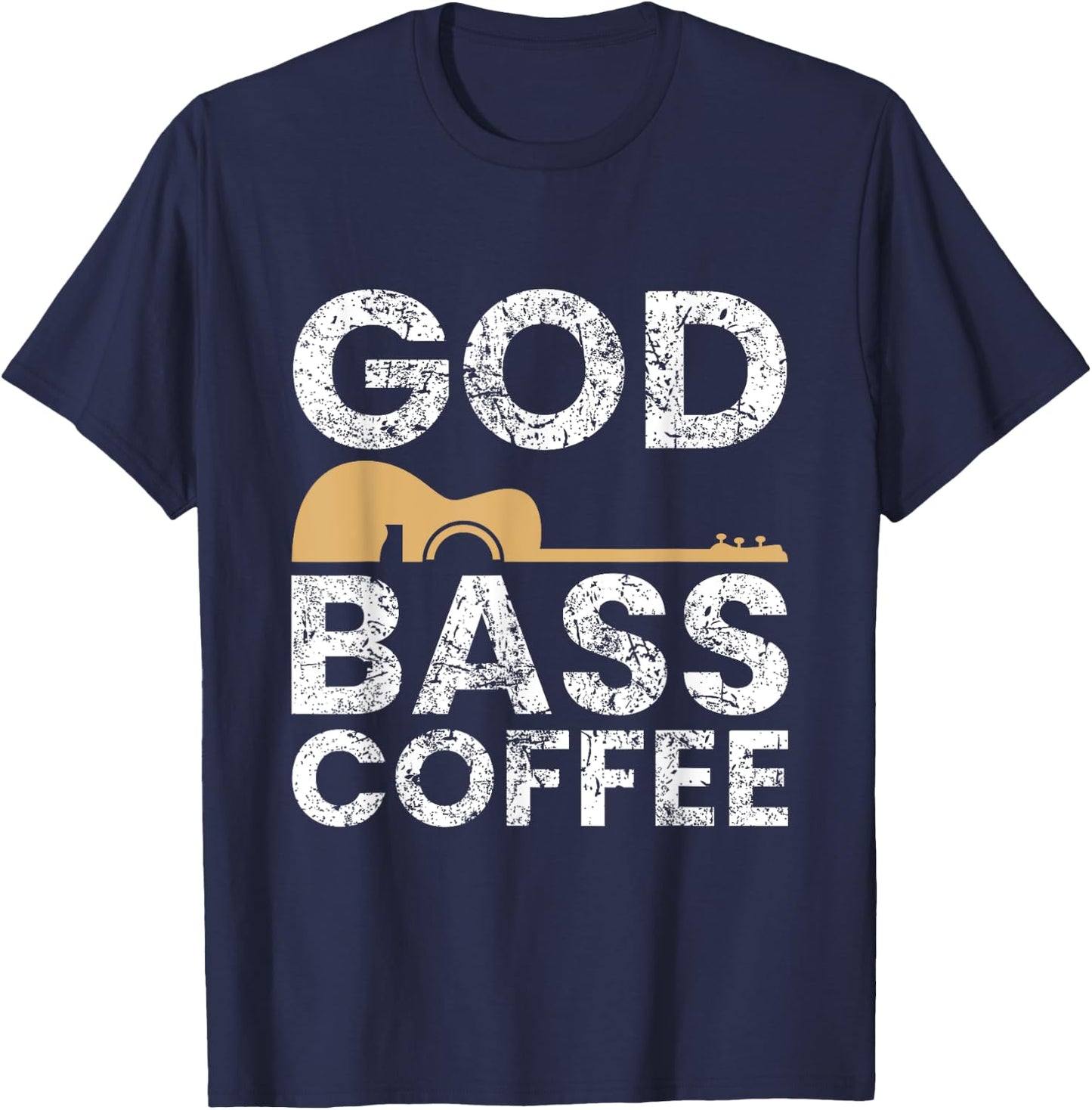 God Bass Coffee Guitar Christian Religious Church Music Gift T-Shirt - T-Shirt | Navy